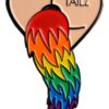 Tailz Enamel Pin