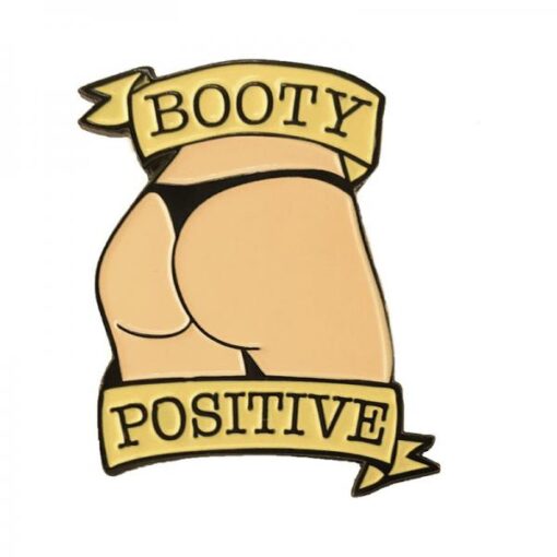 Geeky & Kinky Booty Positive Vanilla Pin