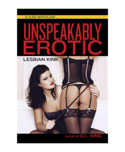 Unspeakably Erotic: Lesbian Kink