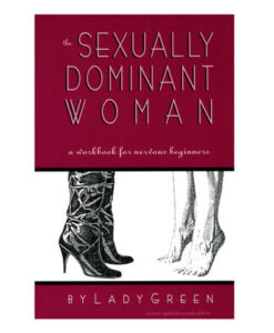 Sexually Dominant Woman Book by Lady Green
