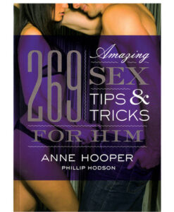 269 amazing sex tips for him book