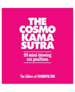 Cosmo Kama Sutra 99 Mind Blowing Sex Positions Book