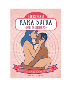 Press Here! Kama Sutra for Beginners