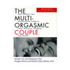 The Multi-orgasmic Couple