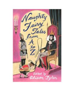 Naughty Fairy Tales From A To Z