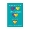 Anxiously Attached