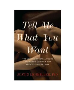 Tell Me What You Want