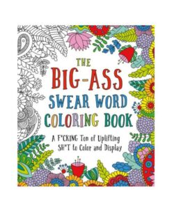 The Big-ass Swear Word Coloring Book