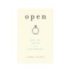 Open: Love, Sex, And Life In An Open Marriage