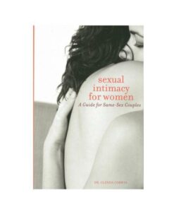 Sexual Intimacy For Women: A Guide For Same-sex Couples
