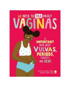 We Need To Talk About Vaginas