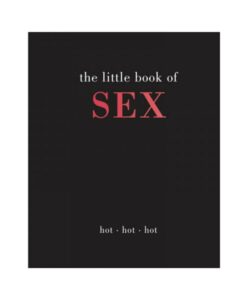 The Little Book Of Sex: Hot Hot Hot