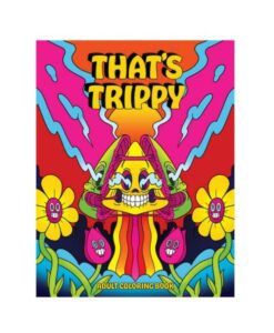 That's Trippy Coloring Book