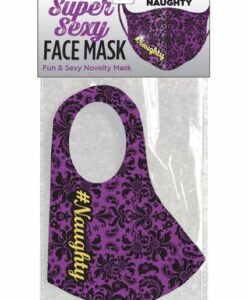 Super Sexy #naughty Face Mask