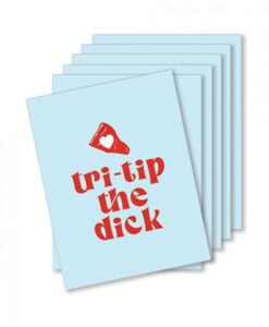 Tri-tip The Dick Naughty Greeting Card - Pack Of 6