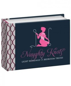 Naughty Knots Light Bondage Book by Potter Style