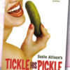 Sadie Allison's Tickle His Pickle Book