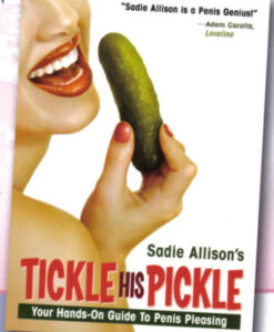 Sadie Allison's Tickle His Pickle Book