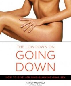 Low Down On Going Down