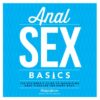 Anal Sex Basics Book by Carlyle Jansen