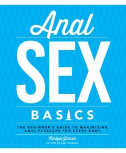 Anal Sex Basics Book by Carlyle Jansen