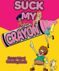 Suck My Crayon Coloring Book (net)