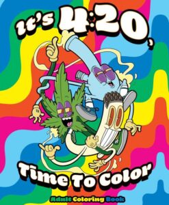 Its 420 Time To Color Coloring Book (net)